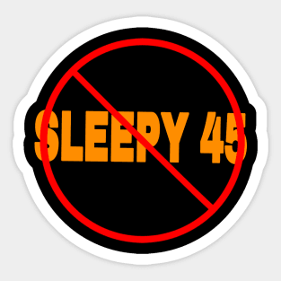 🚫 Sleepy 45 - Back Sticker